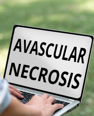 AVN (Avascular Necrosis of Femus) in Frisco, TX and Fort Worth, TX